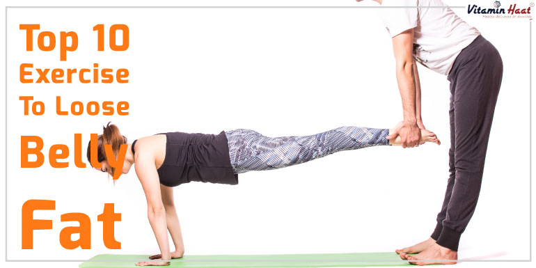 All Time Best 10 Exercise To Loose Belly Fat VitaminHaat