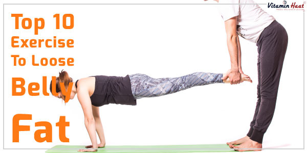All Time Best 10 exercise to loose belly fat - VitaminHaat